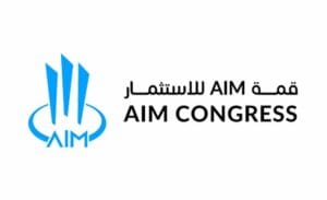 قمة AIM للاستثمار 2024 تجمع عالمي يفتح آفاق جديدة للتطوير الاقتصادي