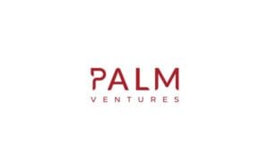 Palm Ventures تطلق صندوقًا استثماريًا بقيمة 30 مليون دولار