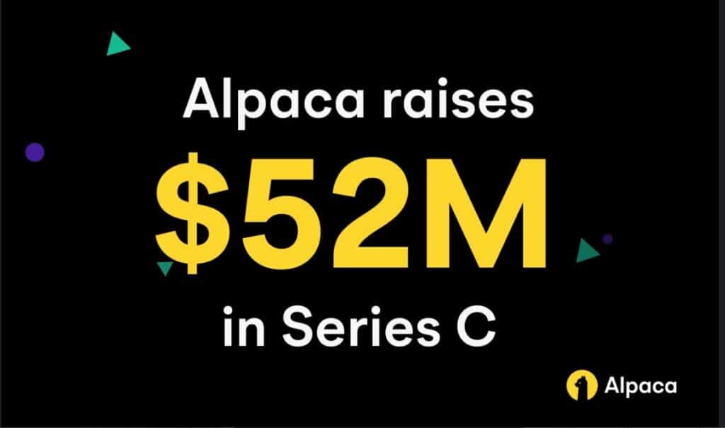 Alpaca Raises $52 Million in Series-C Round to Expand Global Financial Brokerage Infrastructure