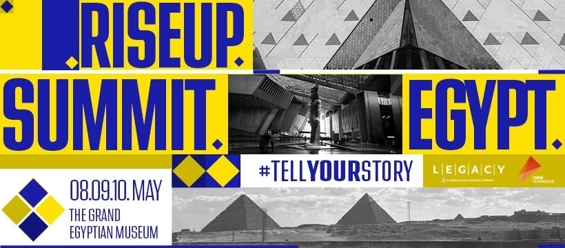  RiseUp has officially announced the 12th edition of its flagship event, RiseUp Summit 2025, set to take place at the Grand Egyptian Museum from May 8 to 10, 2025 under the theme "Tell Your Story”.