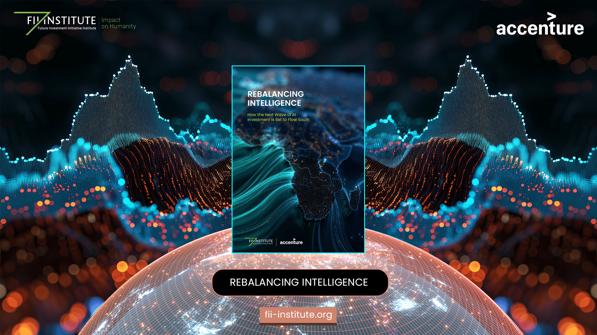 The Future Investment Initiative (FII) Institute, in collaboration with Accenture, today unveiled a research report on AI investment entitled “Rebalancing Intelligence: How the Next Wave of AI Investment is Set to Flow South.”