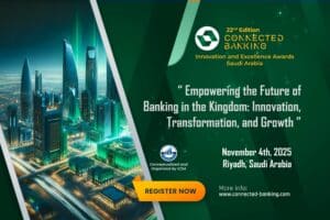 أعلنت المركز الدولي للتحالفات الإستراتيجية (ICSA) عن تنظيم النسخة الثانية والعشرين من قمة Connected Banking – جوائز الابتكار والتميّز 2025، والمقرّر انعقادها في 4 نوفمبر 2025 بمركز راديسون بلو الرياض للمؤتمرات والمعارض.